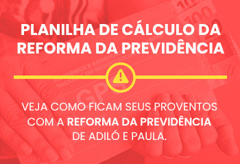 Calculadora da Reforma da Previdência