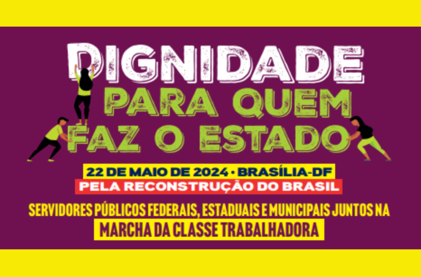  Servidores marcharão em Brasília pelos direitos da categoria